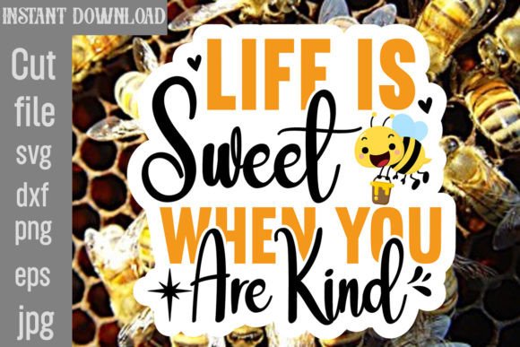 Download Life is Sweet when You Are Kind SVG - Life is sweet when you are kind svg Collection