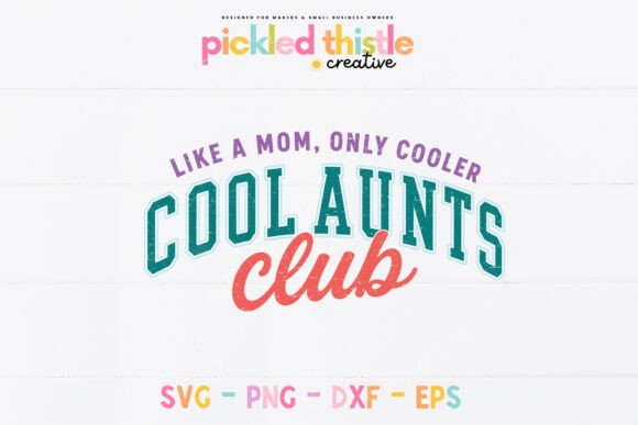 Download Cool Aunts Club SVG | Like a Mom SVG - Mom svg Collection